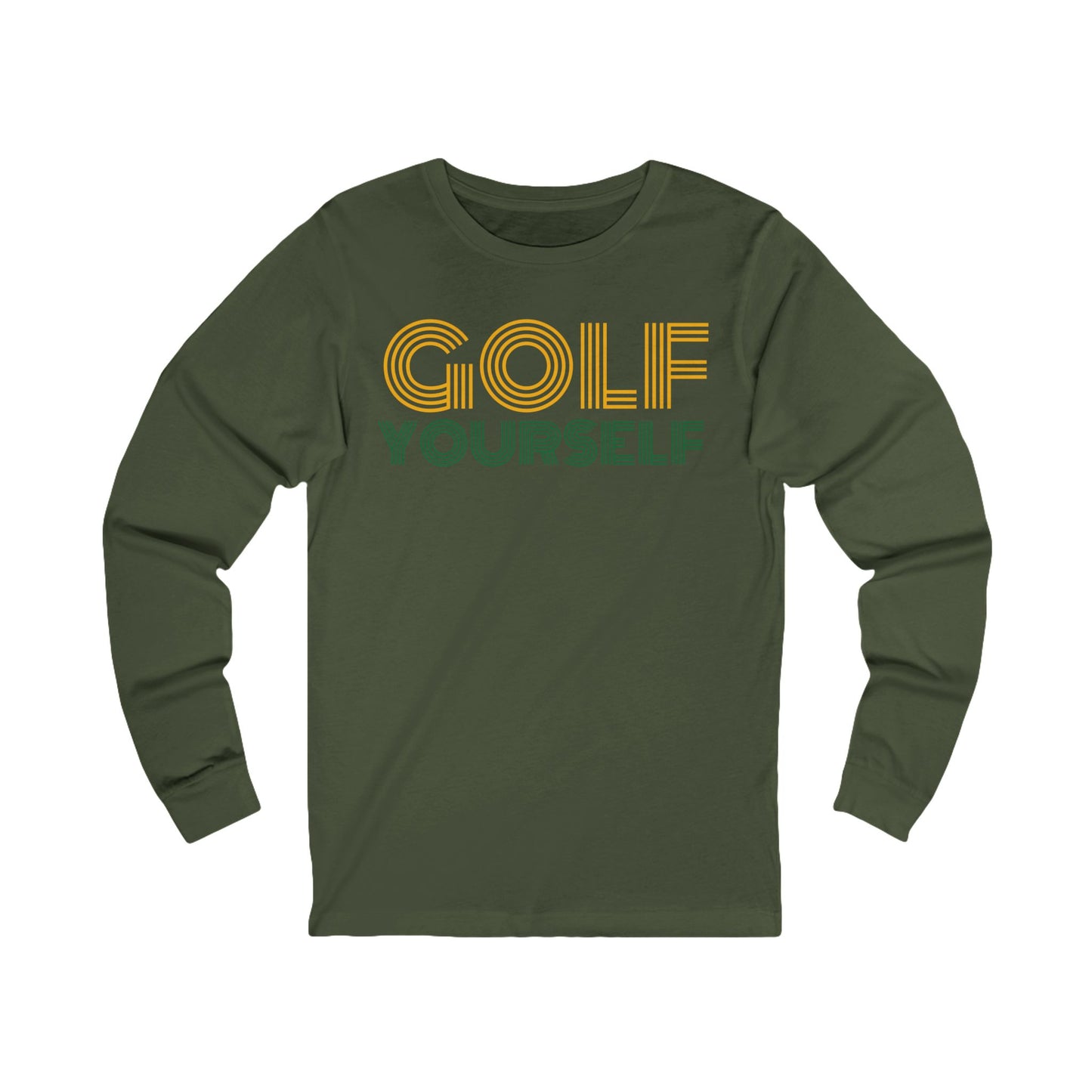 Golf Yourself - Unisex Long Sleeve Tee - Perfect for Golf Enthusiasts